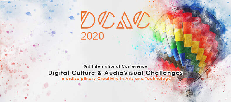 Call for Papers. Corfu, Greece. International Conference on Digital Culture & AudioVisual Challenges. Deadline: February 20, 2020