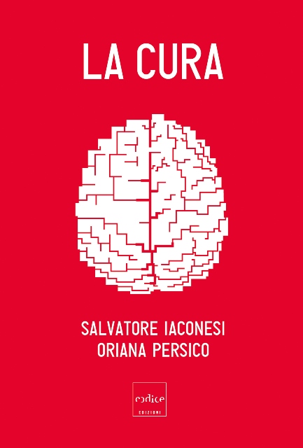 Salvatore Iaconesi, Oriana Persico. La cura. Codice edizioni